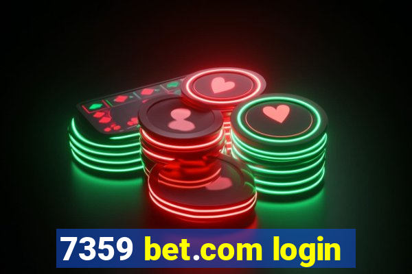 7359 bet.com login