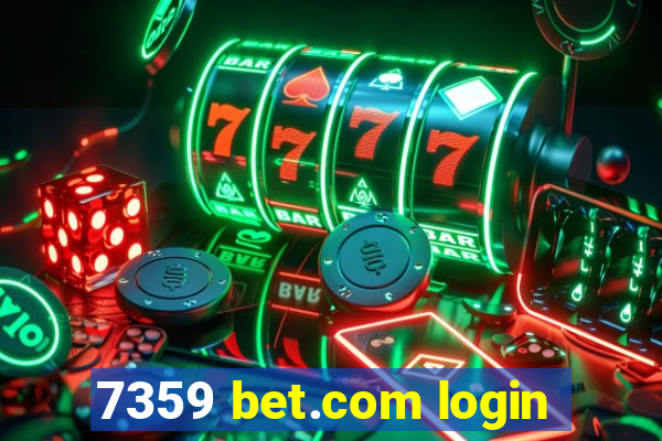 7359 bet.com login