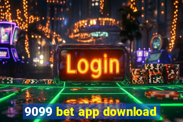 9099 bet app download