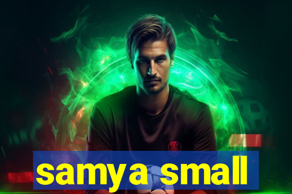 samya small