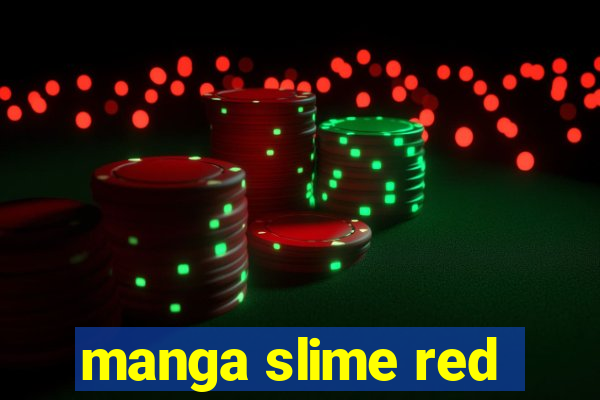 manga slime red