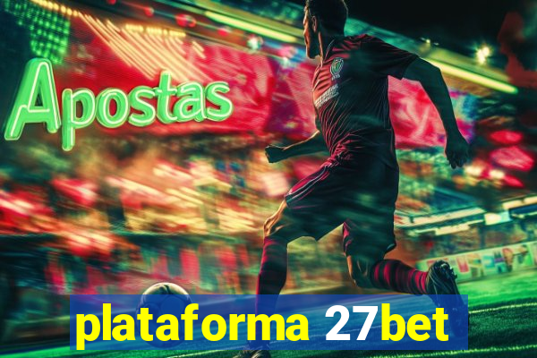 plataforma 27bet