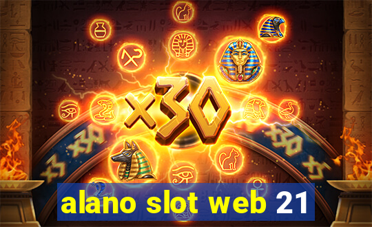 alano slot web 21