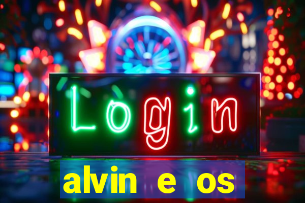 alvin e os esquilos 3 filme completo dublado download