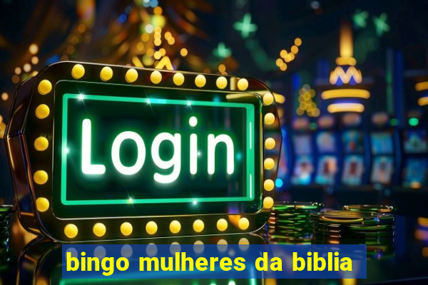 bingo mulheres da biblia