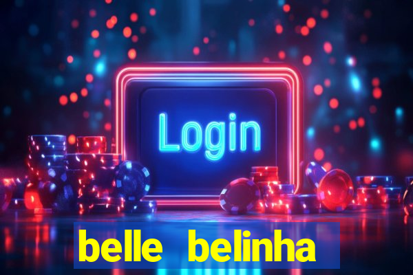 belle belinha privacy vazados