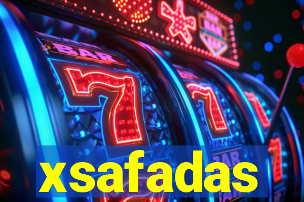 xsafadas