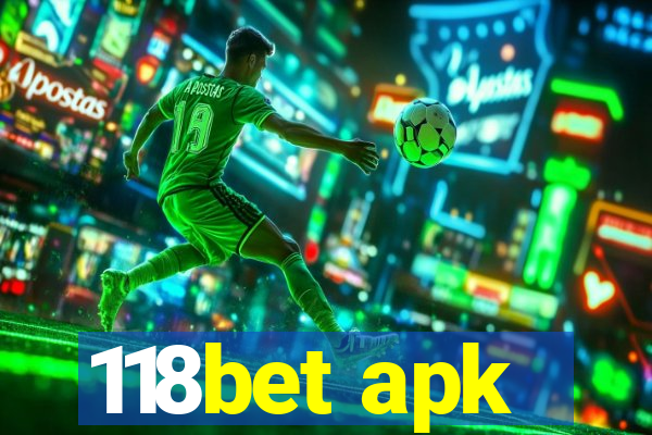 118bet apk