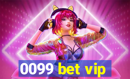 0099 bet vip