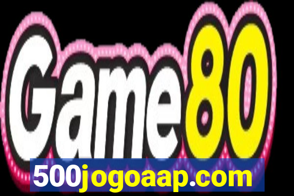 500jogoaap.com