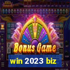 win 2023 biz