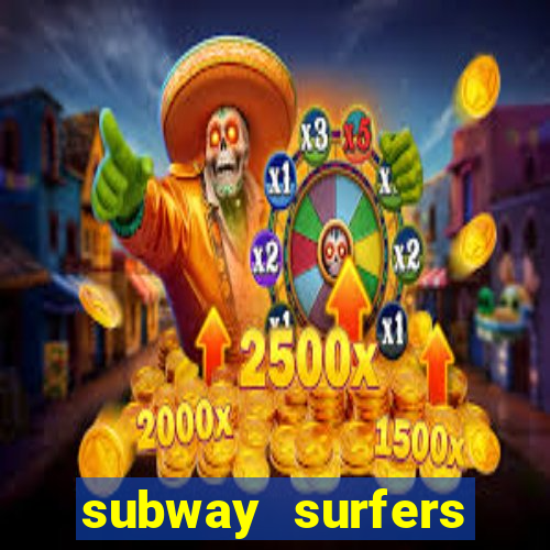 subway surfers depósito mínimo 1 real