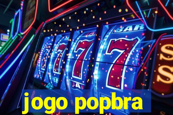 jogo popbra