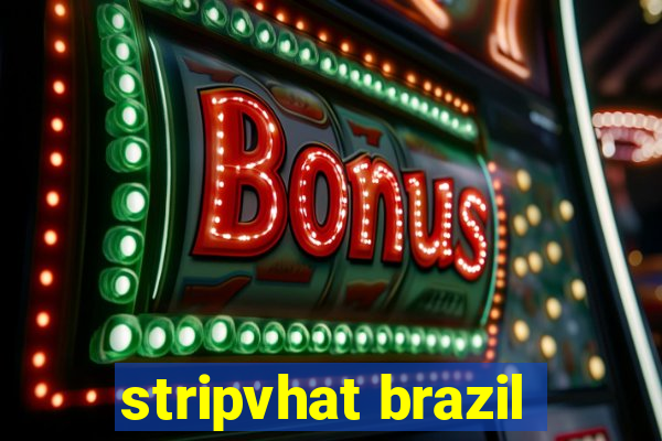 stripvhat brazil