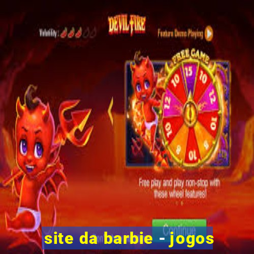 site da barbie - jogos