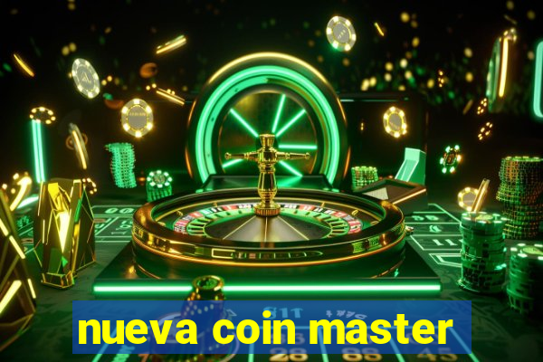 nueva coin master