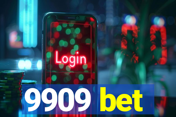 9909 bet