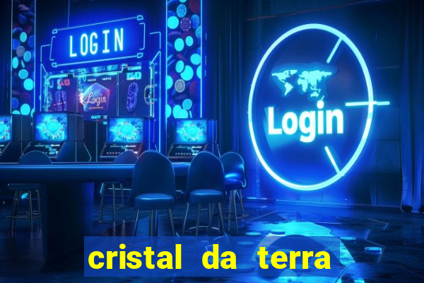 cristal da terra stardew valley