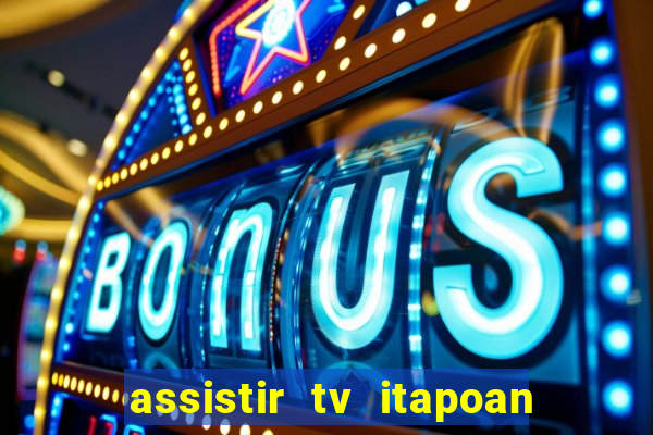 assistir tv itapoan record bahia ao vivo gratis