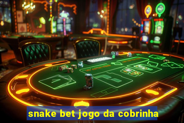 snake bet jogo da cobrinha