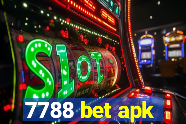 7788 bet apk