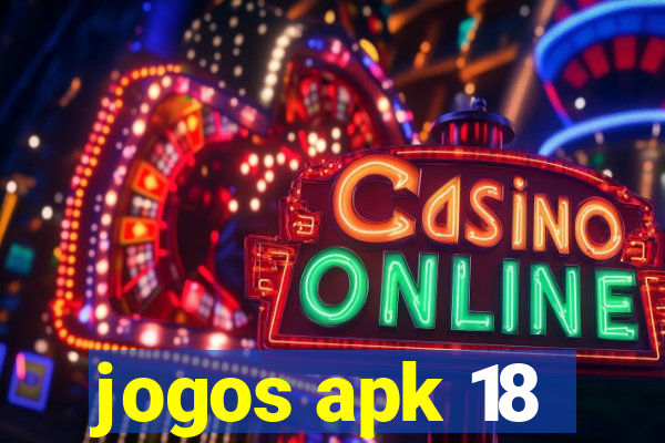 jogos apk 18