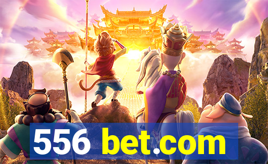 556 bet.com