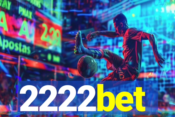 2222bet