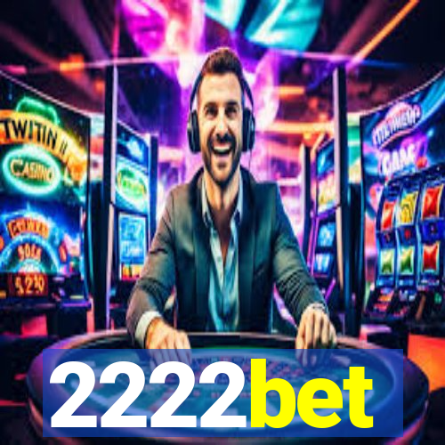 2222bet