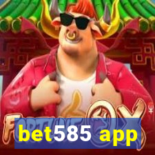 bet585 app