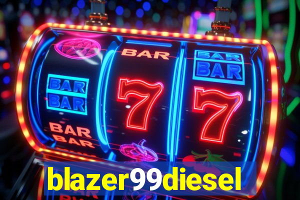 blazer99diesel