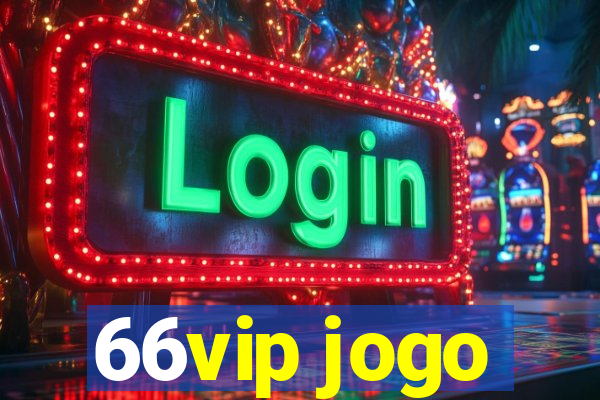 66vip jogo