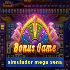 simulador mega sena