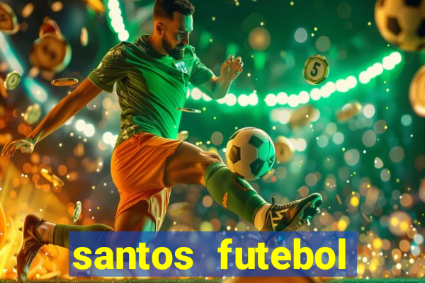 santos futebol clube peneiras