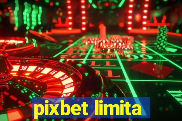 pixbet limita