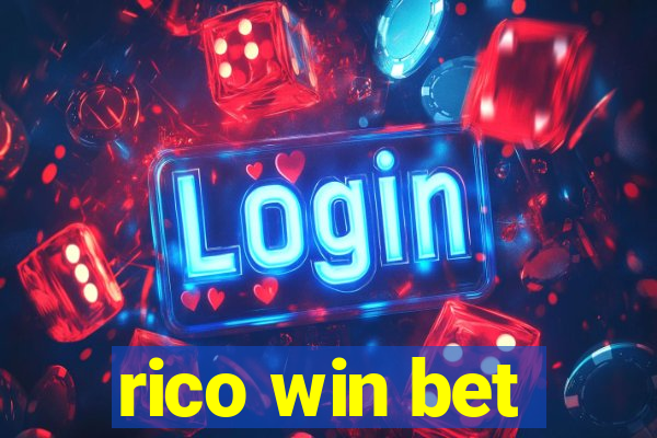 rico win bet