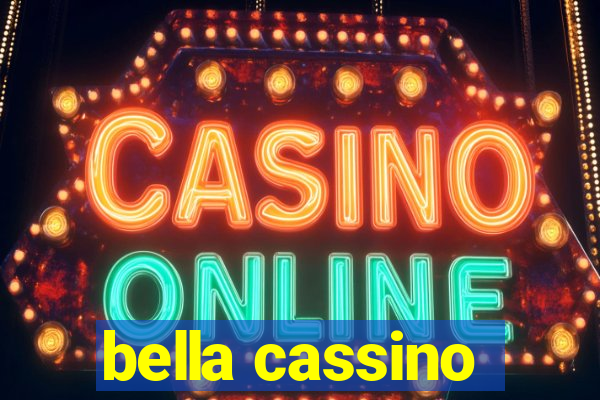 bella cassino