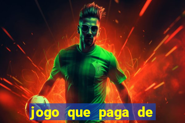 jogo que paga de verdade no pix sem depositar nada