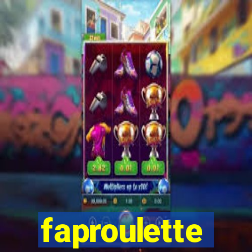 faproulette