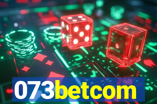 073betcom