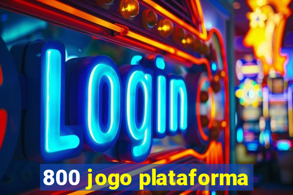 800 jogo plataforma