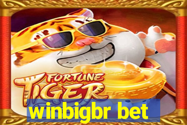 winbigbr bet