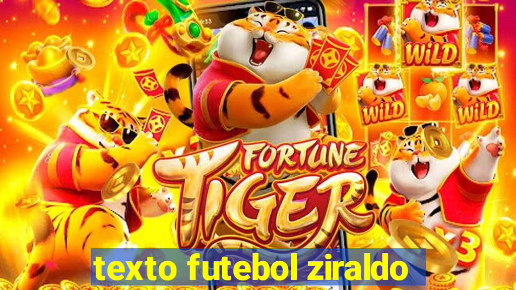 texto futebol ziraldo