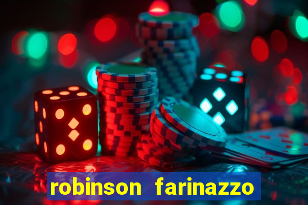 robinson farinazzo casal patente