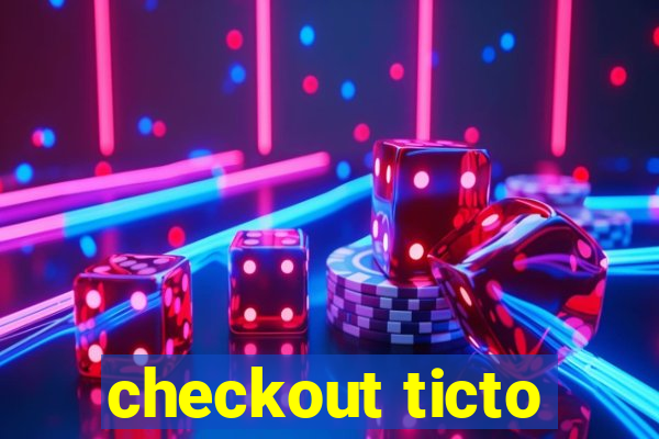 checkout ticto