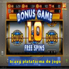 bravg plataforma de jogo