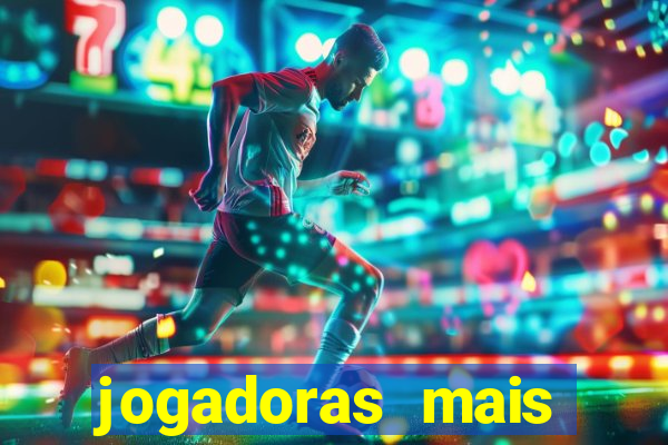 jogadoras mais gatas futebol