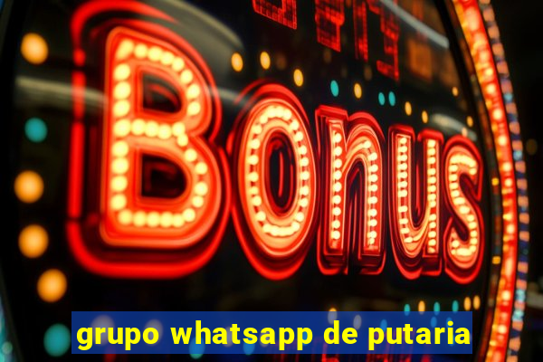 grupo whatsapp de putaria