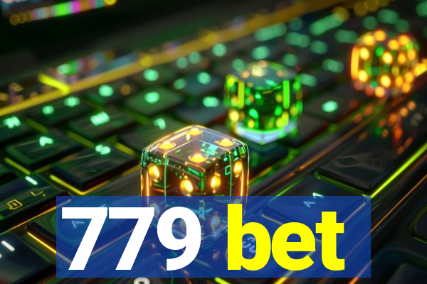 779 bet