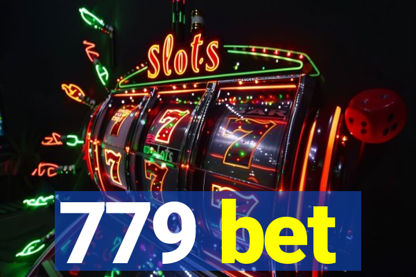 779 bet